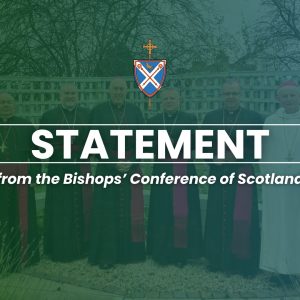 Consultation on the Structure of the Church in Scotland – Statement from the Bishops’ Conference of Scotland