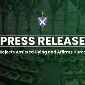 Defeat of Assisted Dying Bill – Statement from the Bishops’ Conference of Scotland